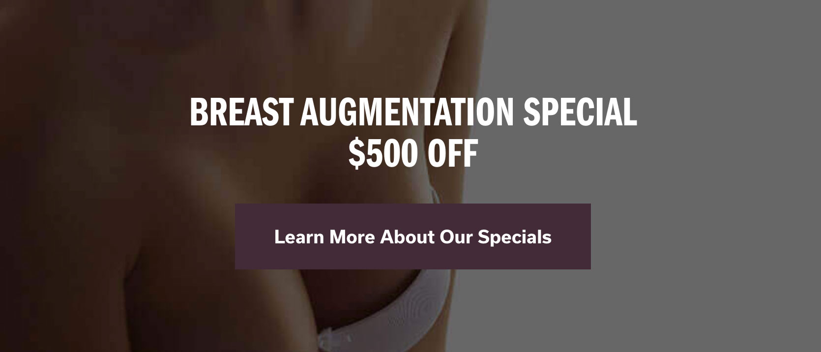 Breast Augmentation Special $500 off